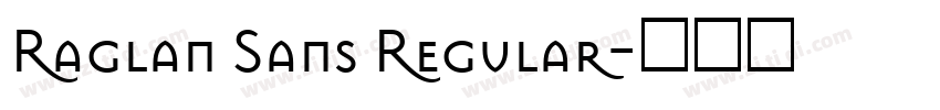 Raglan Sans Regular字体转换